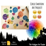 Circle Emotion Art Project - Social Emotional Learning Act