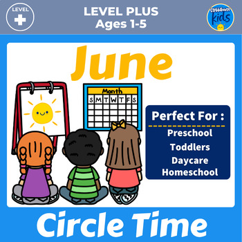 Preview of June Circle Time Activities | Daycare, Preschool, Homeschool