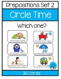 Circle Time Activity - Which One? Prepositions Set 2