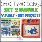Circle Time Song Set #2 Visuals + Visual Art Projects For 