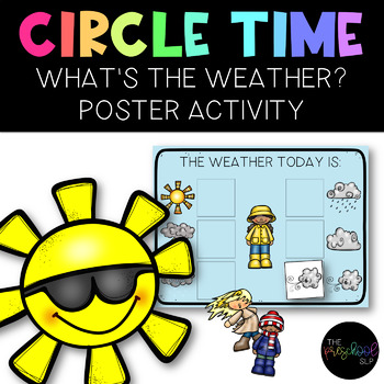 Preview of Circle Time "What's the Weather?" Poster Activity