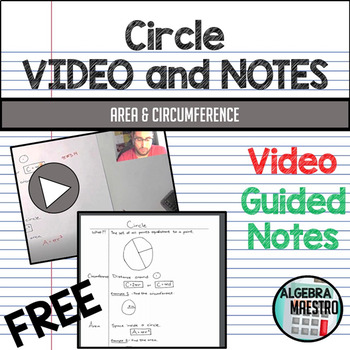 Preview of Circle Video & Guided Notes (Circumference & Area)