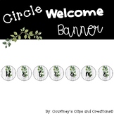 Circle Welcome Banner - Greenery Wood Themed - Farmhouse
