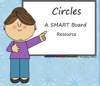 Preview of Circles:  A SMART Board Resource