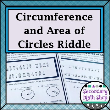 Preview of Circles - (BEGINNER) Circumference and Area of Circles Riddle Worksheet