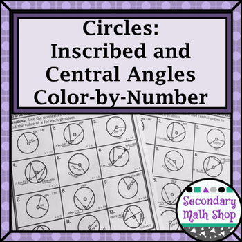 Preview of Circles - Central and Inscribed Angles Color-By-Number Worksheet