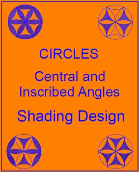 Preview of Circles - Central and Inscribed Angles Shading Design