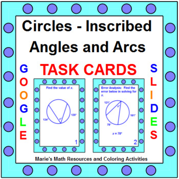 Preview of CIRCLES INSCRIBED ANGLES TASK CARDS: "GOOGLE SLIDES", SMARTBOARD, POWERPOINT
