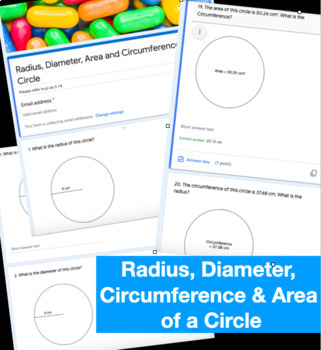 Preview of Circles: Radius, Diameter, Circumference and Area of a Circle (Google Form)