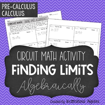 Preview of Finding Limits Algebraically - Circuit Math Activity