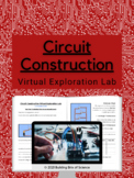 Circuit Construction PhET Virtual Exploration Lab