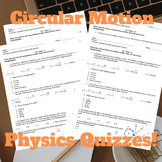 Circular Motion Physics Quiz Bundle, Retakes, & Key Included!