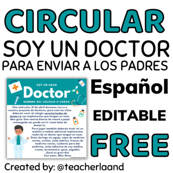 Preview of Circular editable "SOY UN DOCTOR" para enviar a los padres. Disfraz de Doctor.