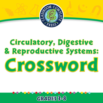Preview of Circulatory, Digestive & Reproductive Systems: Crossword - MAC Gr. 3-8