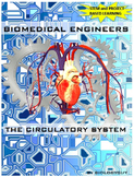 Circulatory System, Biomedical Engineers Project Based Lea