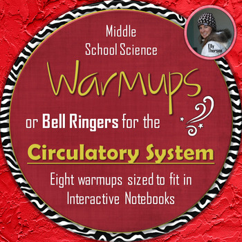 Preview of Circulatory System (Cardiovascular System) Warmups or Bell Ringers