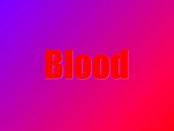 Preview of Circulatory System- The Blood