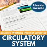 Circulatory System- Writing Prompt Activity - Print or Digital