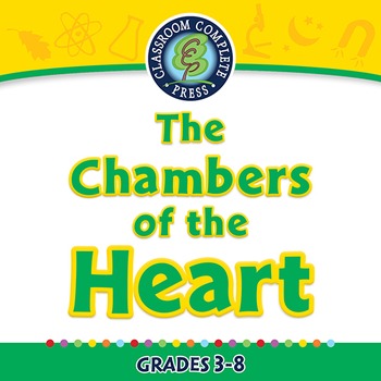 Preview of Circulatory,Digestive & Reproductive Systems:The Chambers of the Heart-PC Gr.3-8