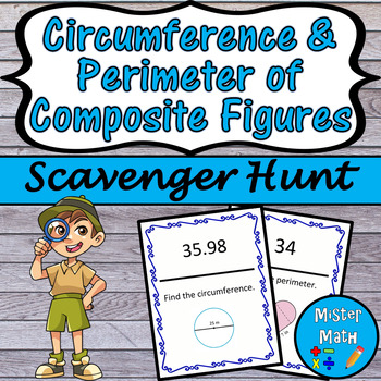 Preview of Circumference & Perimeter of Composite Figures Scavenger Hunt
