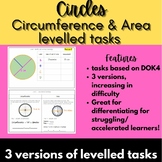Circumference and Area of circles tasks - 3 versions (leveled) 