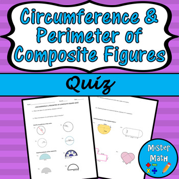 Preview of Circumference & Perimeter of Composite Figures Quiz