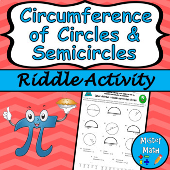 Preview of Circumference of Circles and Semicircles Riddle Activity
