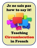 Circumlocution in French, Strategies for Student Speaking 