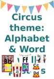 Circus Decor Theme- Alphabet & Word Wall Posters