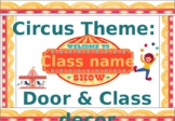 Circus Decor Theme- Door & Classroom Display