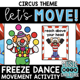Circus Freeze Dance (With GIFS) - {Music and Non-Music Cla
