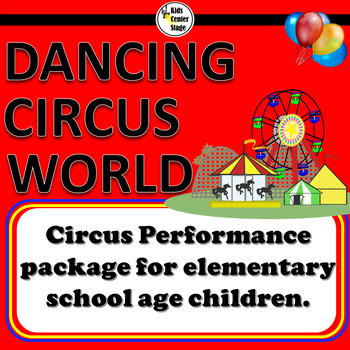 Preview of Circus Themed Musical Performance Script for Elementary Students