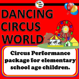 Circus Themed Musical Performance Script for Elementary Students