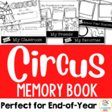 Circus Theme: End of Year Memory Book