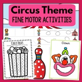 Circus Theme Fine Motor Activities