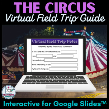Preview of Circus Virtual Field Trip Guide Interactive for Google Slides™
