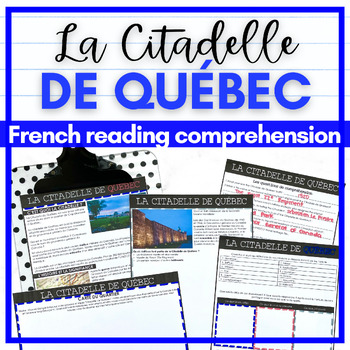 Preview of Citadelle de Québec French Reading Comprehension Article