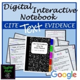 Cite Text Evidence: RACE Interactive Digital Notebook