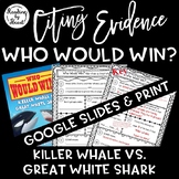 Citing Evidence KILLER WHALE vs. GREAT WHITE SHARK - WHO W