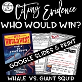 Citing Evidence Nonfiction Response WHO WOULD WIN? WHALE v