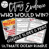 Citing Evidence Nonfiction WHO WOULD WIN? ULTIMATE OCEAN RUMBLE