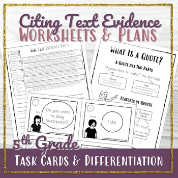 Preview of Citing Text Evidence Worksheets and Lesson Plans with Differentiation - 5th