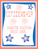 Citizenship Choice Cards - Character Education