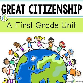 Preview of FIRST GRADE GOOD CITIZEN CURRICULUM FOR BUILDING CLASSROOM COMMUNITY