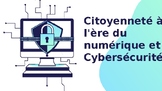in French : Digital Citizenship and Cybersecurity