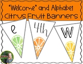 Citrus Fruit Welcome and Alphabet Banners