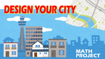 Preview of City Planning Mathematics Project (Grades 4+)