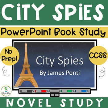 Preview of City Spies Novel Study PowerPoint First Three Chapters Reading Comprehension