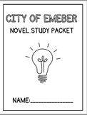 City of Ember Novel Study / City of Ember Book Club /Compr