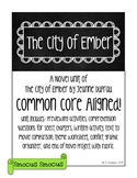 City of Ember Novel Unit - Common Core Aligned